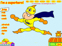 I'm a superhero, I can...